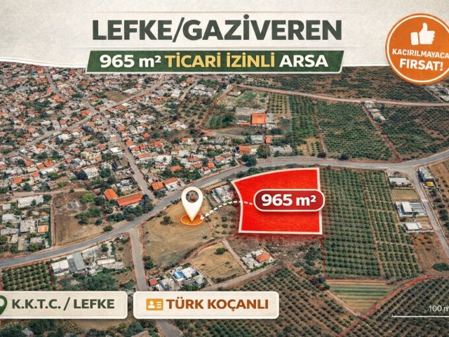 Lefke Gaziveren; Anayol Üzerinde, Ticari İzinli, Türk Koçanlı!