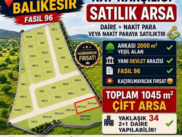 LEFKOŞA -BALIKESİR’DE KAT KARŞILIĞI VEYA NAKİT VEYA LEFKOŞA DAİRE TAKASINA UYGUN SATILIK ÇİFT ARSA
